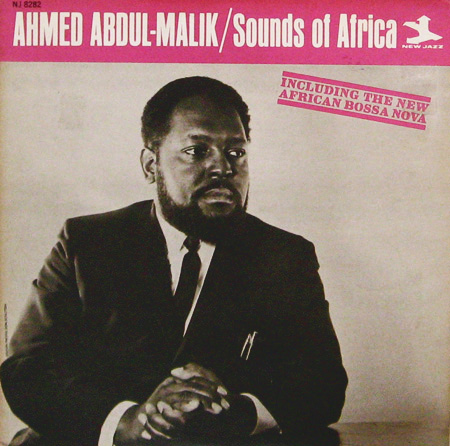 Ahmed Abdul-Malik, New Jazz 8282